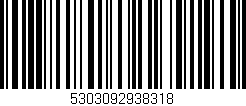 Código de barras (EAN, GTIN, SKU, ISBN): '5303092938318'