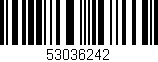 Código de barras (EAN, GTIN, SKU, ISBN): '53036242'