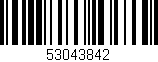 Código de barras (EAN, GTIN, SKU, ISBN): '53043842'