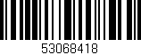 Código de barras (EAN, GTIN, SKU, ISBN): '53068418'