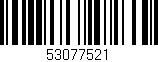 Código de barras (EAN, GTIN, SKU, ISBN): '53077521'