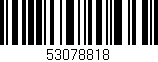 Código de barras (EAN, GTIN, SKU, ISBN): '53078818'