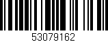 Código de barras (EAN, GTIN, SKU, ISBN): '53079162'