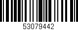 Código de barras (EAN, GTIN, SKU, ISBN): '53079442'