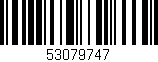 Código de barras (EAN, GTIN, SKU, ISBN): '53079747'