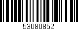 Código de barras (EAN, GTIN, SKU, ISBN): '53080852'
