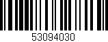 Código de barras (EAN, GTIN, SKU, ISBN): '53094030'