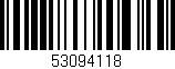 Código de barras (EAN, GTIN, SKU, ISBN): '53094118'