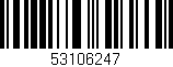Código de barras (EAN, GTIN, SKU, ISBN): '53106247'