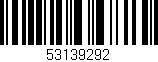 Código de barras (EAN, GTIN, SKU, ISBN): '53139292'