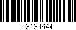 Código de barras (EAN, GTIN, SKU, ISBN): '53139644'