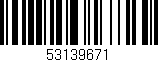 Código de barras (EAN, GTIN, SKU, ISBN): '53139671'