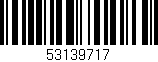 Código de barras (EAN, GTIN, SKU, ISBN): '53139717'