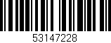 Código de barras (EAN, GTIN, SKU, ISBN): '53147228'