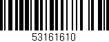 Código de barras (EAN, GTIN, SKU, ISBN): '53161610'