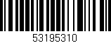 Código de barras (EAN, GTIN, SKU, ISBN): '53195310'