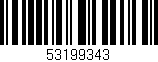 Código de barras (EAN, GTIN, SKU, ISBN): '53199343'