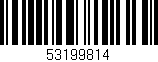 Código de barras (EAN, GTIN, SKU, ISBN): '53199814'