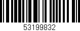 Código de barras (EAN, GTIN, SKU, ISBN): '53199832'
