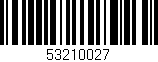 Código de barras (EAN, GTIN, SKU, ISBN): '53210027'