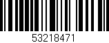 Código de barras (EAN, GTIN, SKU, ISBN): '53218471'