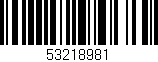 Código de barras (EAN, GTIN, SKU, ISBN): '53218981'