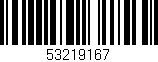 Código de barras (EAN, GTIN, SKU, ISBN): '53219167'