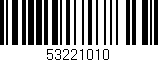 Código de barras (EAN, GTIN, SKU, ISBN): '53221010'