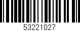Código de barras (EAN, GTIN, SKU, ISBN): '53221027'