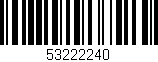 Código de barras (EAN, GTIN, SKU, ISBN): '53222240'