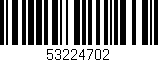 Código de barras (EAN, GTIN, SKU, ISBN): '53224702'