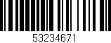 Código de barras (EAN, GTIN, SKU, ISBN): '53234671'