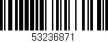 Código de barras (EAN, GTIN, SKU, ISBN): '53236871'