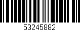 Código de barras (EAN, GTIN, SKU, ISBN): '53245882'