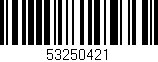 Código de barras (EAN, GTIN, SKU, ISBN): '53250421'