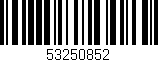 Código de barras (EAN, GTIN, SKU, ISBN): '53250852'