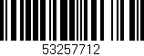 Código de barras (EAN, GTIN, SKU, ISBN): '53257712'