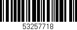 Código de barras (EAN, GTIN, SKU, ISBN): '53257718'