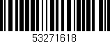 Código de barras (EAN, GTIN, SKU, ISBN): '53271618'