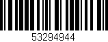 Código de barras (EAN, GTIN, SKU, ISBN): '53294944'