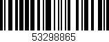 Código de barras (EAN, GTIN, SKU, ISBN): '53298865'