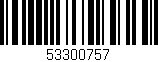 Código de barras (EAN, GTIN, SKU, ISBN): '53300757'