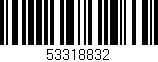 Código de barras (EAN, GTIN, SKU, ISBN): '53318832'
