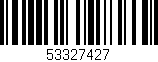 Código de barras (EAN, GTIN, SKU, ISBN): '53327427'