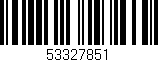 Código de barras (EAN, GTIN, SKU, ISBN): '53327851'