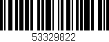 Código de barras (EAN, GTIN, SKU, ISBN): '53329822'