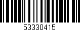 Código de barras (EAN, GTIN, SKU, ISBN): '53330415'