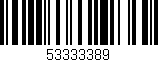 Código de barras (EAN, GTIN, SKU, ISBN): '53333389'