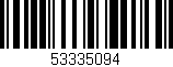 Código de barras (EAN, GTIN, SKU, ISBN): '53335094'