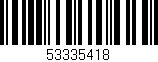 Código de barras (EAN, GTIN, SKU, ISBN): '53335418'